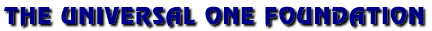 The Universal One Foundation
